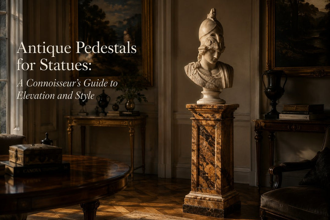 Antique Pedestals for Statues: A Connoisseur’s Guide to Elevation and Style